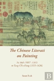 The Chinese Literati On Painting