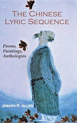 Bertrand.pt - The Chinese Lyric Sequence: Poems, Paint
