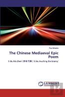 The Chinese Mediaeval Epic Poem