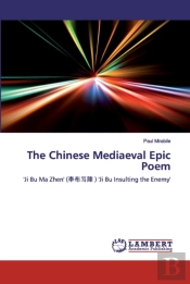 The Chinese Mediaeval Epic Poem