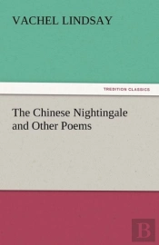 The Chinese Nightingale And Other Poems