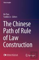 The Chinese Path Of Rule Of Law Construction