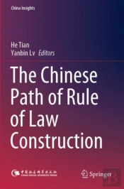 The Chinese Path Of Rule Of Law Construction