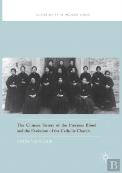 Bertrand.pt - The Chinese Sisters Of The Precious Blood And The Evolution Of The Catholic Church