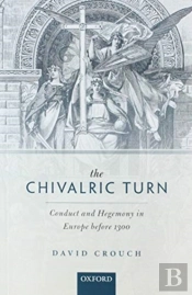 The Chivalric Turn