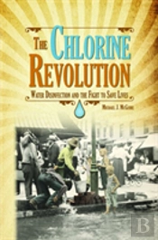 The Chlorine Revolution