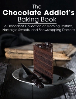Bertrand.pt - The Chocolate Addict'S Baking Book