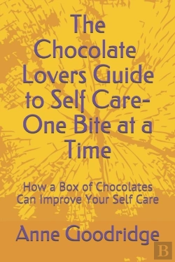 Bertrand.pt - The Chocolate Lovers Guide To Self Care - One Bite At A Time