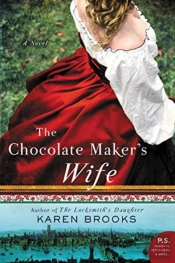 The Chocolate Maker'S Wife
