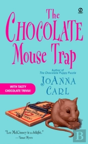 The Chocolate Mouse Trap