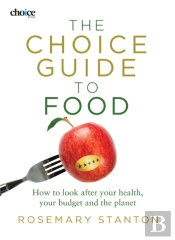 The Choice Guide To Food