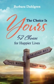 The Choice Is Yours