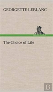The Choice Of Life