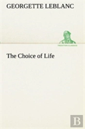 The Choice Of Life