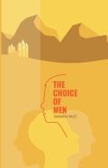 The Choice Of Men