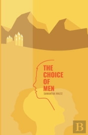 The Choice Of Men