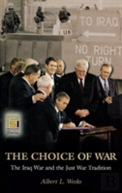 The Choice Of War