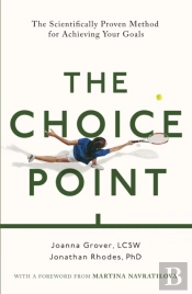 The Choice Point