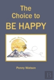 The Choice To Be Happy