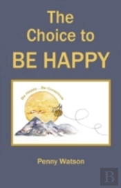 The Choice To Be Happy