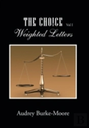 The Choice: Weighted Letters