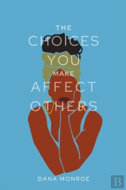 Bertrand.pt - The Choices You Make Affect Others