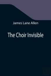 The Choir Invisible