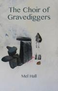 The Choir Of Gravediggers