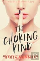The Choking Kind
