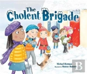 The Cholent Brigade