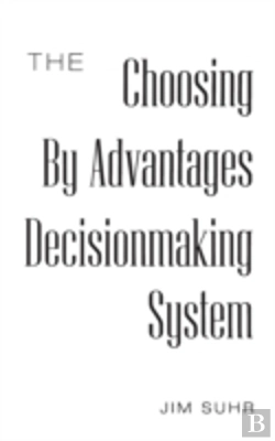 Bertrand.pt - The Choosing By Advantages Decisionmaking System