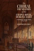 The Choral Foundation Of The Chapel Royal, Dublin Castle