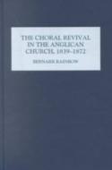 The Choral Revival In The Anglican Church, 1839-1872