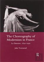 The Choreography Of Modernism In France