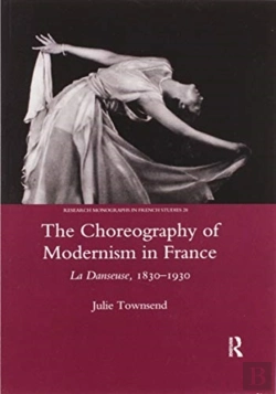 Bertrand.pt - The Choreography Of Modernism In France