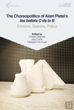 Bertrand.pt - The Choreopolitics Of Alain Platel'S Les Ballets C De La B