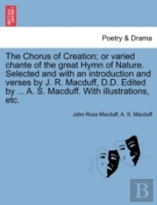 The Chorus Of Creation; Or Varied Chante