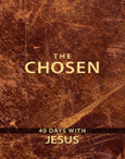 The Chosen: 40 Days With Jesus