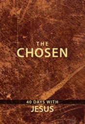 The Chosen: 40 Days With Jesus