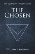 The Chosen (Council Of Shadows Series, Book One)