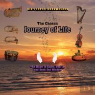 The Chosen Journey Of Life