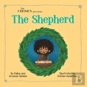 The Chosen Presents : The Shepherd