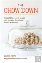 The Chow Down, Irresistible Cereal Snack Mix Recipes The Whole Family Will Enjoy By Lynn April