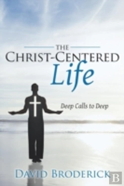 Bertrand.pt - The Christ-Centered Life: Deep Calls To Deep
