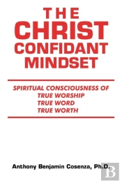 The Christ Confidant Mindset