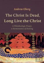 The Christ Is Dead, Long Live The Christ