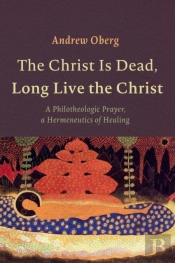 The Christ Is Dead, Long Live The Christ