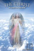 The Christ Of Christian Doctrine