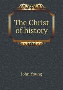 The Christ Of History