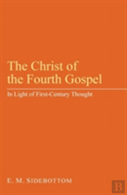 Bertrand.pt - The Christ Of The Fourth Gospel